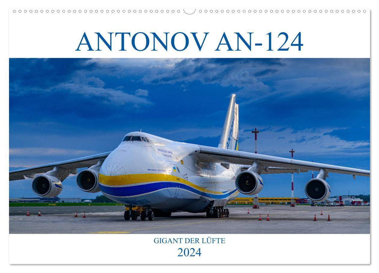 Cover: 9783675921726 | ANTONOV 124 (Wandkalender 2024 DIN A2 quer), CALVENDO Monatskalender