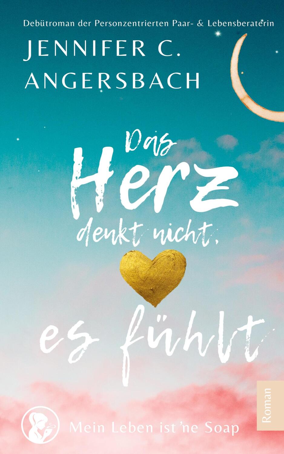 Cover: 9783347505285 | Das Herz denkt nicht, es fühlt | Jennifer C. Angersbach | Buch | 2022