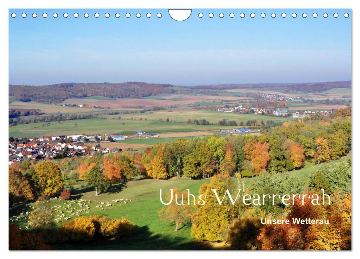 Cover: 9783383296581 | Die Wetterau mit Mundart-Statements (Wandkalender 2024 DIN A4...