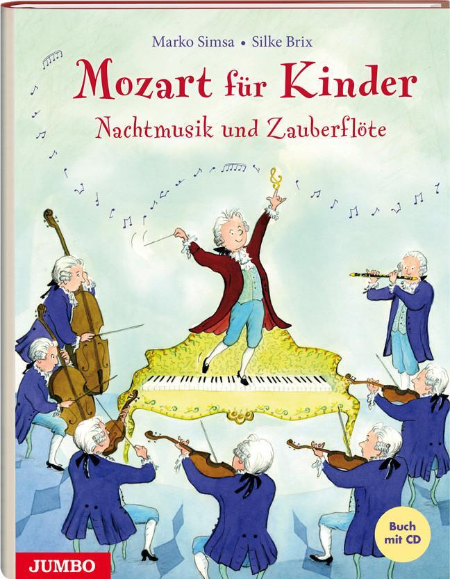 Cover: 9783833730757 | Mozart für Kinder. Nachtmusik und Zauberflöte | mit CD | Marko Simsa
