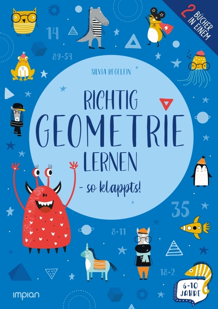 Cover: 9783962691189 | Richtig Geometrie lernen - so klappt´s! | 2 Bücher in einem | Regelein
