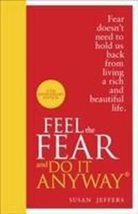 Cover: 9780091947446 | Feel The Fear And Do It Anyway | Susan Jeffers | Buch | Englisch