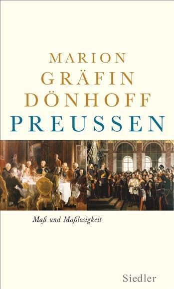 Cover: 9783886809394 | Preußen - Maß und Maßlosigkeit | Marion Gräfin Dönhoff | Buch | 2009