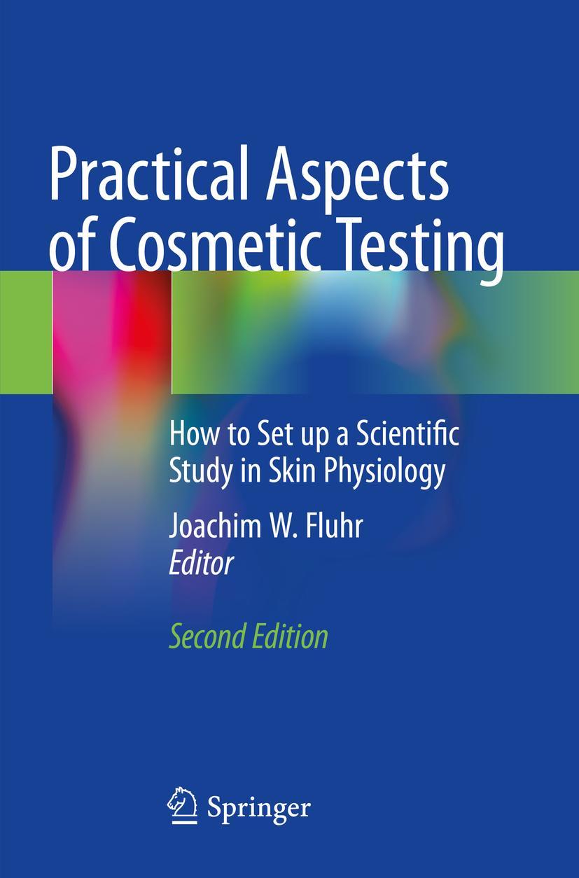 Cover: 9783030449698 | Practical Aspects of Cosmetic Testing | Joachim W. Fluhr | Taschenbuch