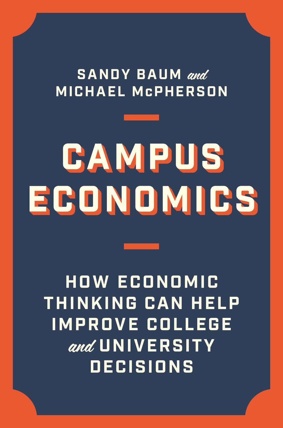 Cover: 9780691229928 | Campus Economics | Michael Mcpherson (u. a.) | Buch | Gebunden | 2023