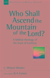Cover: 9781783593682 | Who Shall Ascend the Mountain of the Lord? | L Michael Morales | Buch