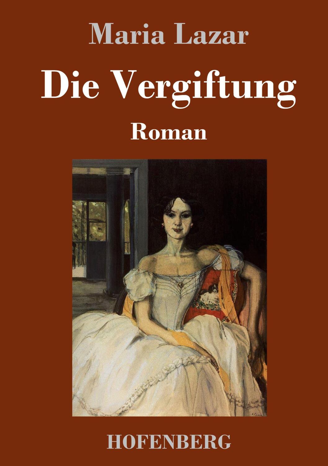 Cover: 9783743745728 | Die Vergiftung | Roman | Maria Lazar | Buch | 100 S. | Deutsch | 2022