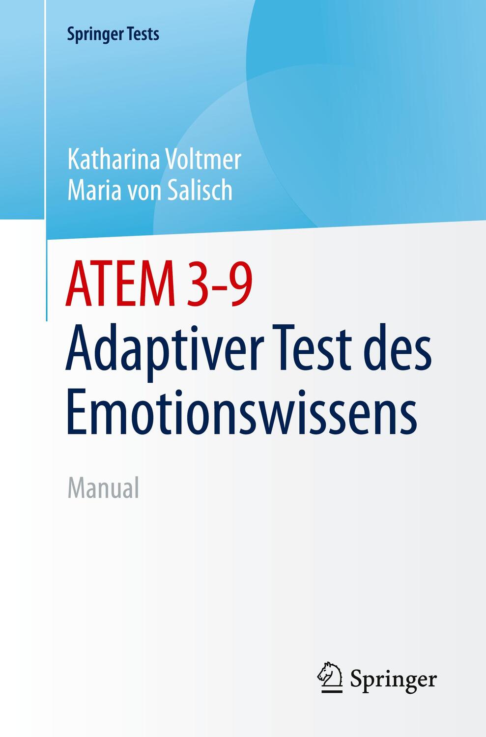 Cover: 9783662593578 | ATEM - Adaptiver Test des Emotionswissens | Manual | Voltmer (u. a.)