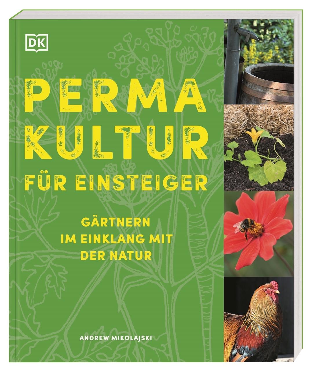 Cover: 9783831050031 | Permakultur für Einsteiger | Andrew Mikolajski | Taschenbuch | 208 S.