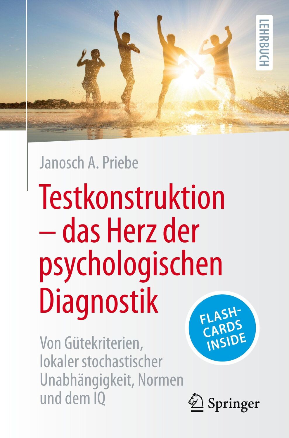 Cover: 9783662675465 | Testkonstruktion ¿ das Herz der psychologischen Diagnostik | Priebe