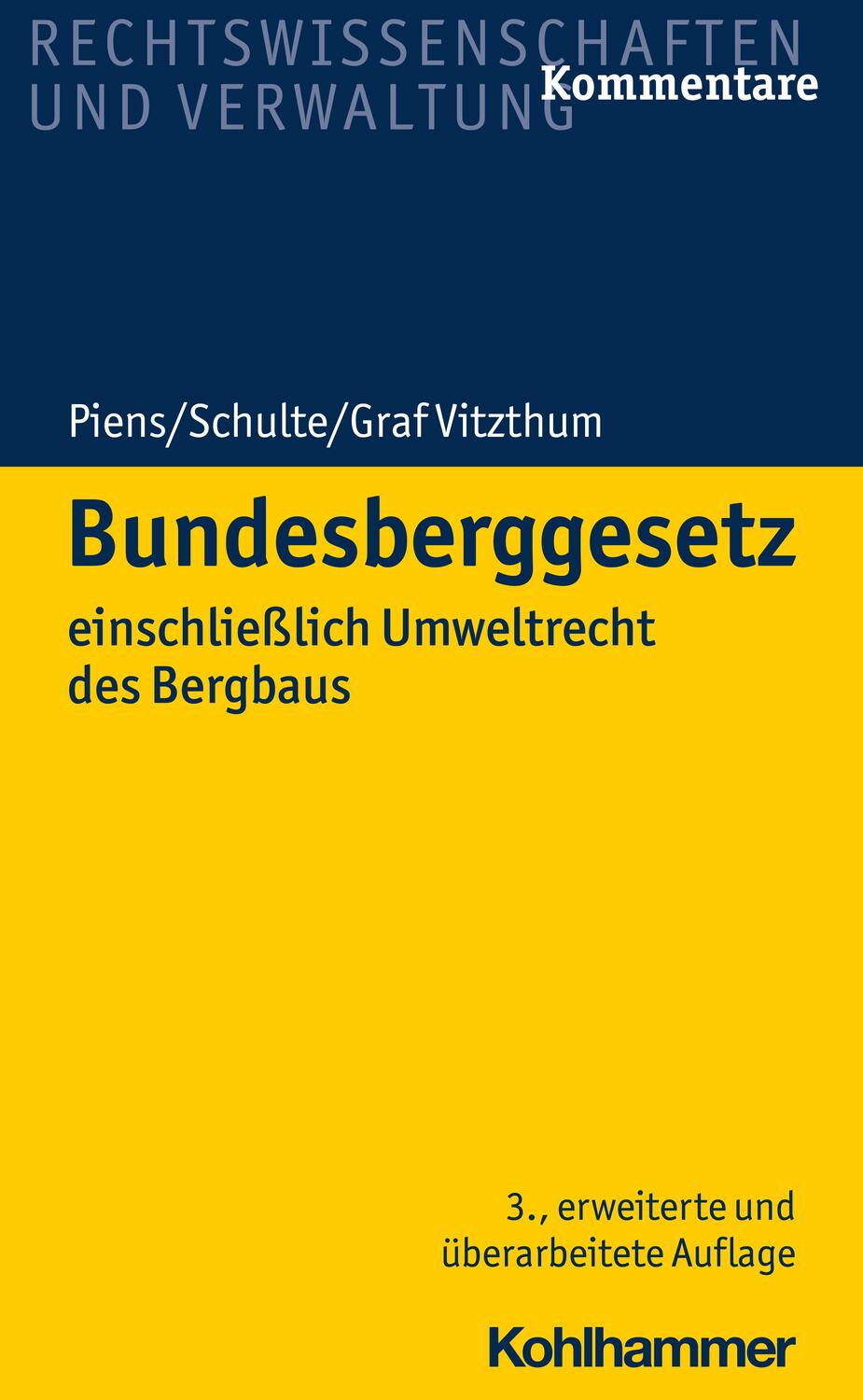 Cover: 9783170300552 | Bundesberggesetz | einschließlich Umweltrecht des Bergbaus | Buch
