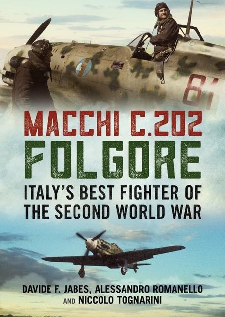 Cover: 9781781558300 | Macchi C.202 Folgore: Italy's Best Fighter of the Second World War