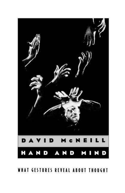 Cover: 9780226561349 | Hand and Mind | What Gestures Reveal about Thought | David Mcneill