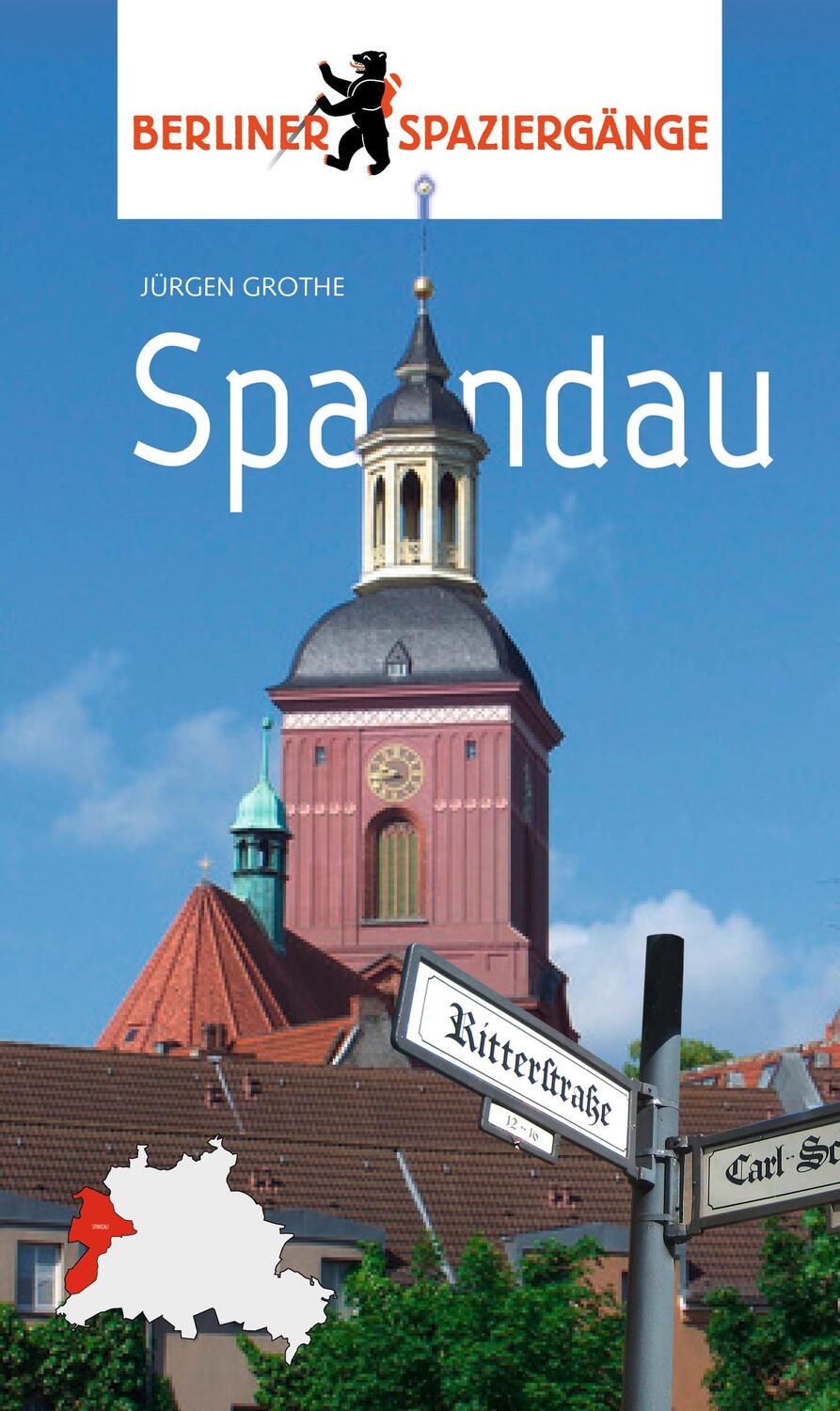 Cover: 9783962010034 | Spandau | Berliner Spaziergänge | Jürgen Grothe | Broschüre | Deutsch