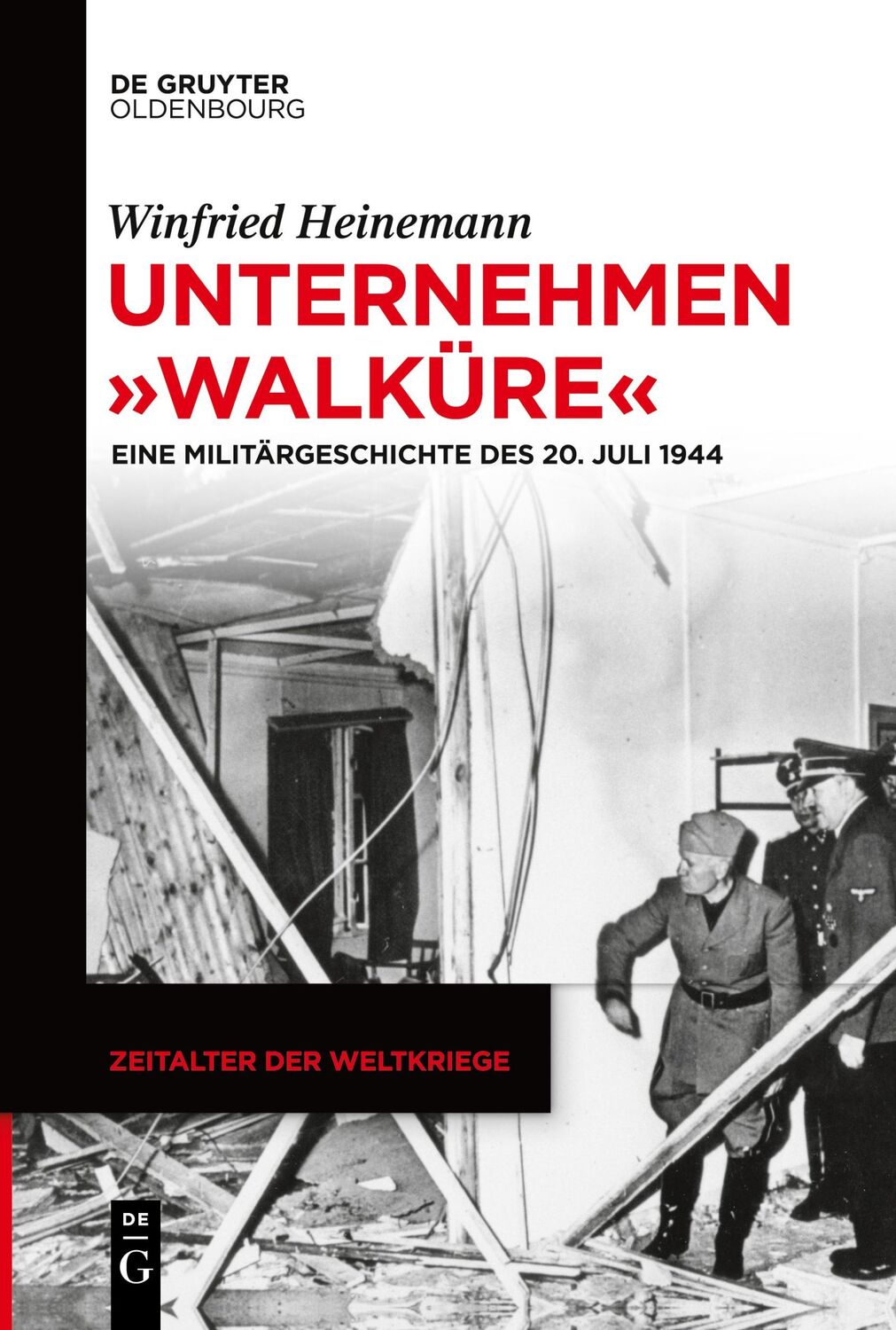 Cover: 9783110735086 | Unternehmen "Walküre" | Eine Militärgeschichte des 20. Juli 1944 | X