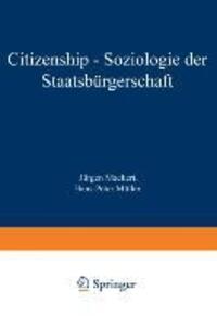 Cover: 9783531133690 | Citizenship - Soziologie der Staatsbürgerschaft | Müller (u. a.)