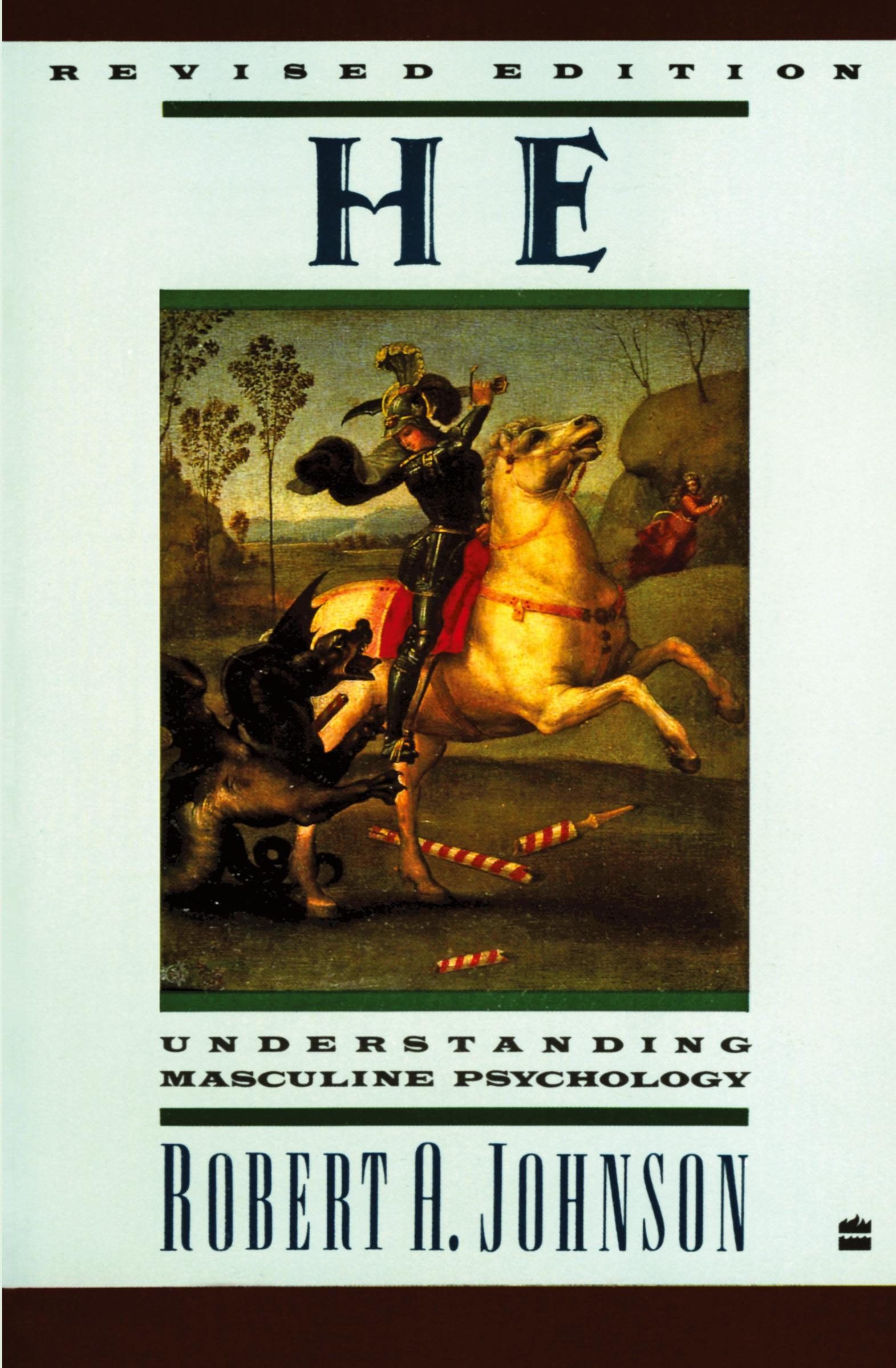 Cover: 9780060963965 | He | Understanding Masculine Psychology (Revised) | Robert A Johnson