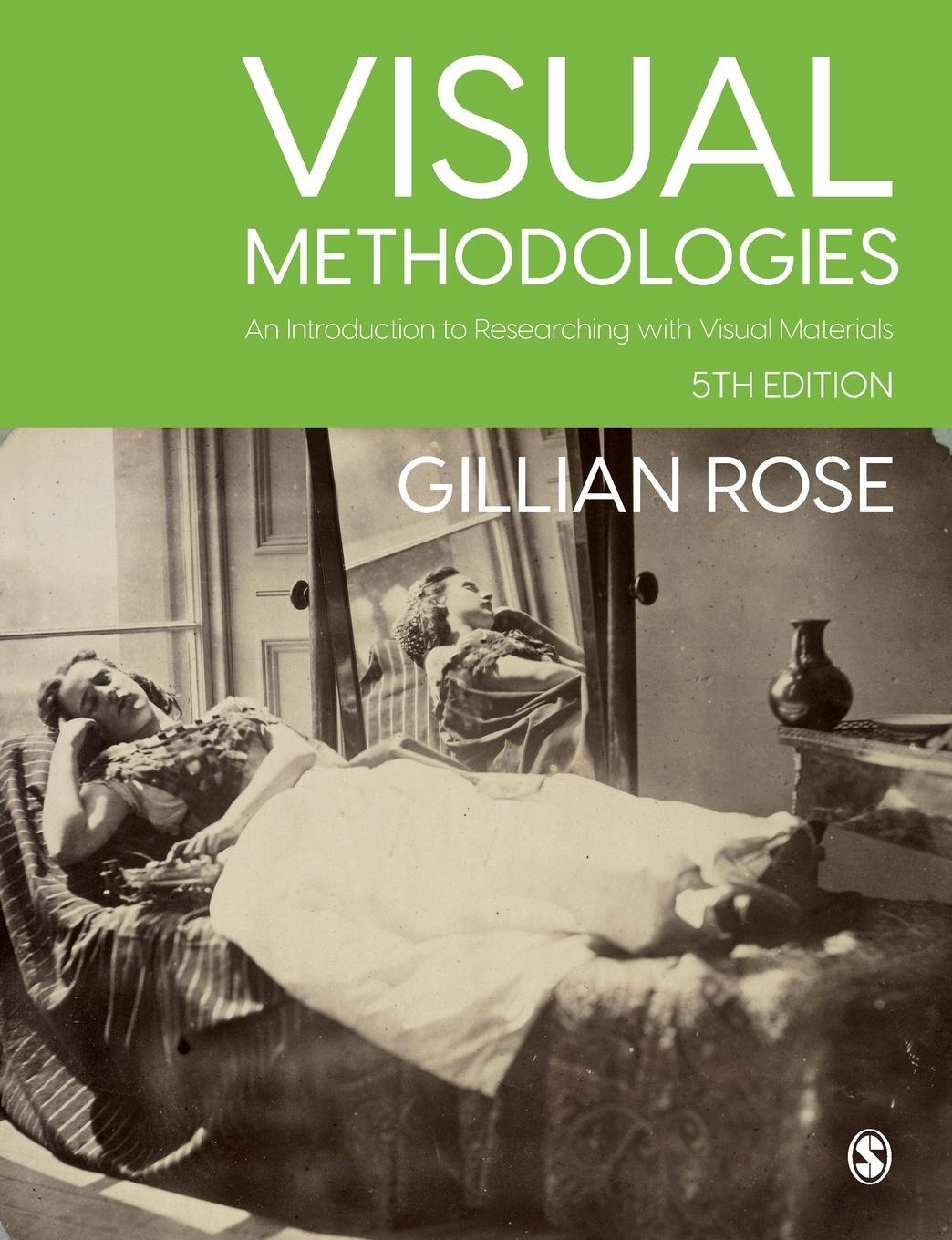 Cover: 9781529767193 | Visual Methodologies | Gillian Rose | Taschenbuch | Paperback | 2022