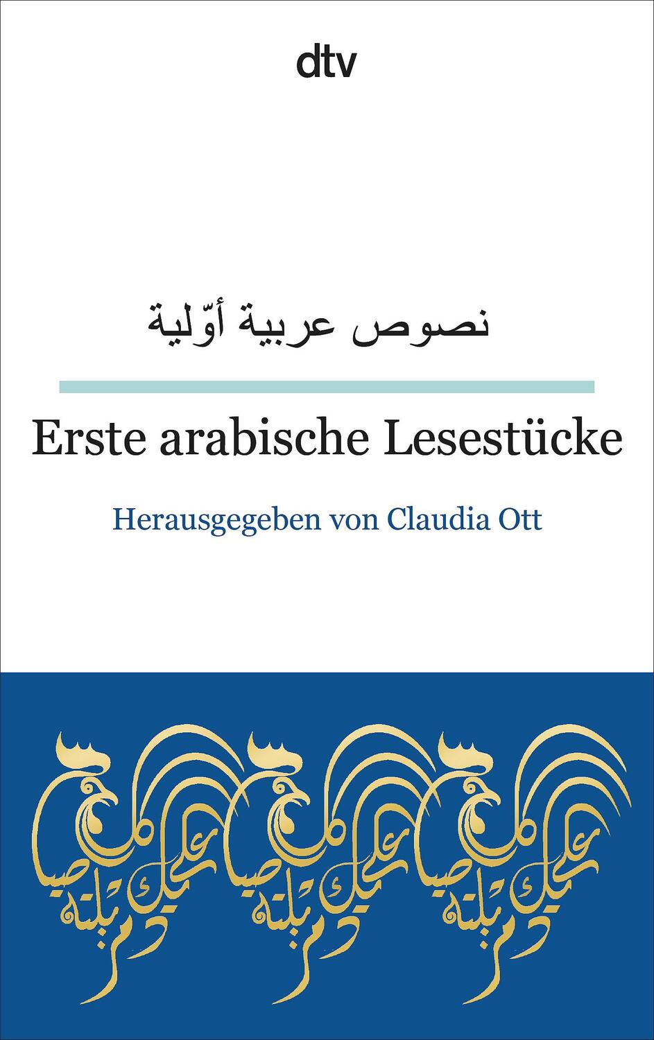 Cover: 9783423095372 | Erste arabische Lesestücke | Claudia Ott (u. a.) | Taschenbuch | 2017