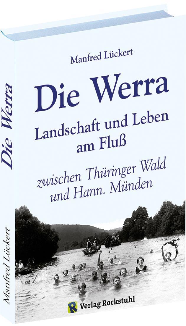 Cover: 9783867773140 | Die Werra | Manfred Lückert | Buch | 304 S. | Deutsch | 2015