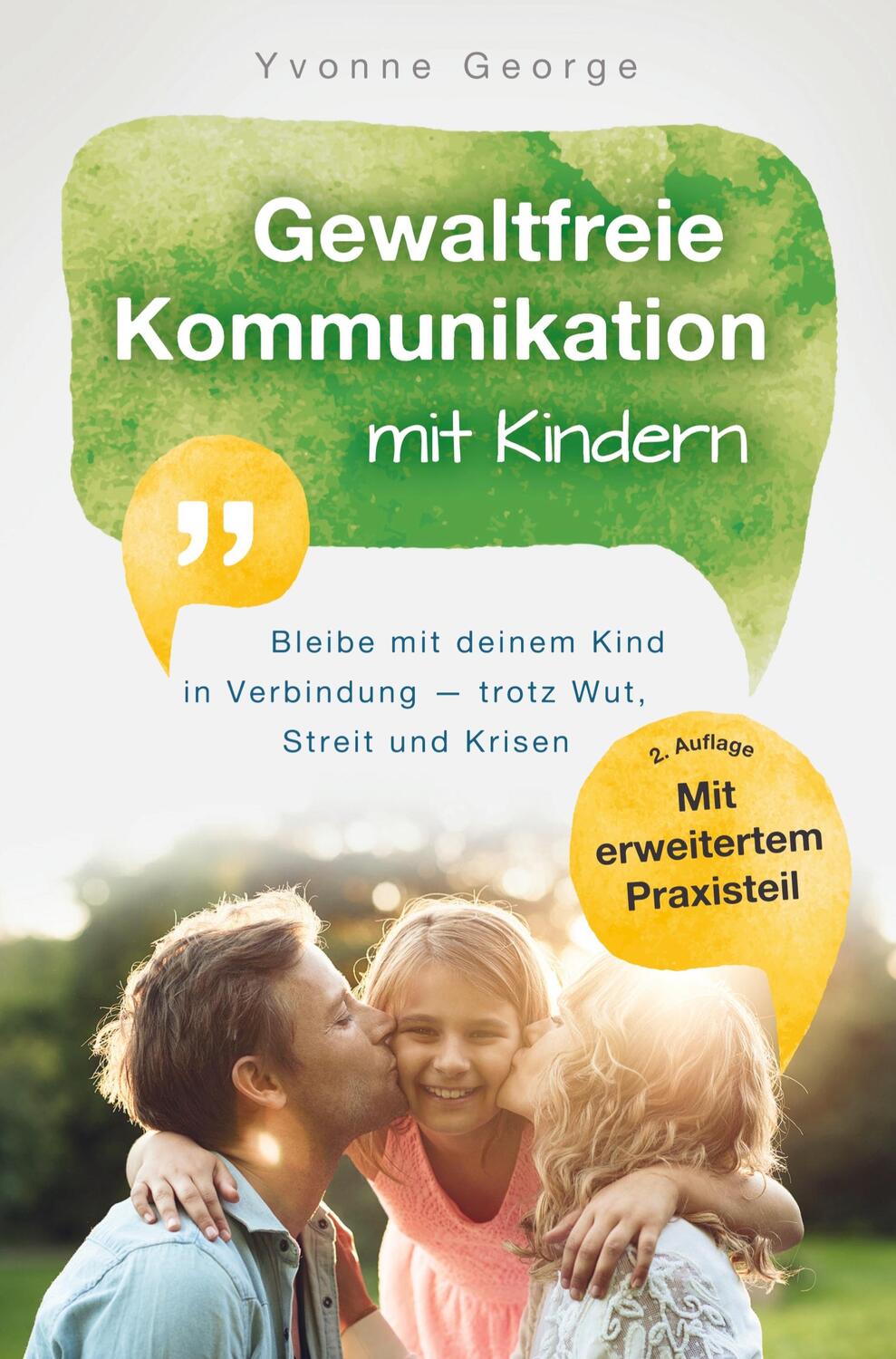 Cover: 9789403604336 | Gewaltfreie Kommunikation mit Kindern: Bleibe mit deinem Kind in...