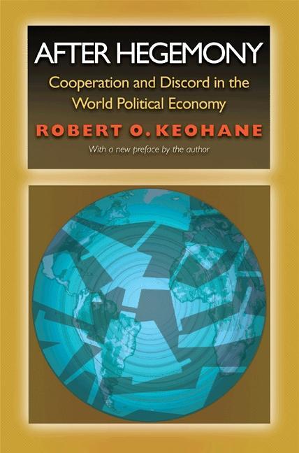 Cover: 9780691122489 | After Hegemony | Robert O. Keohane | Taschenbuch | Englisch | 2005