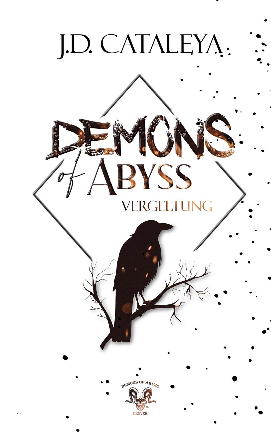 Cover: 9783758302305 | Demons of Abyss | Vergeltung | J. D. Cataleya | Taschenbuch | 450 S.