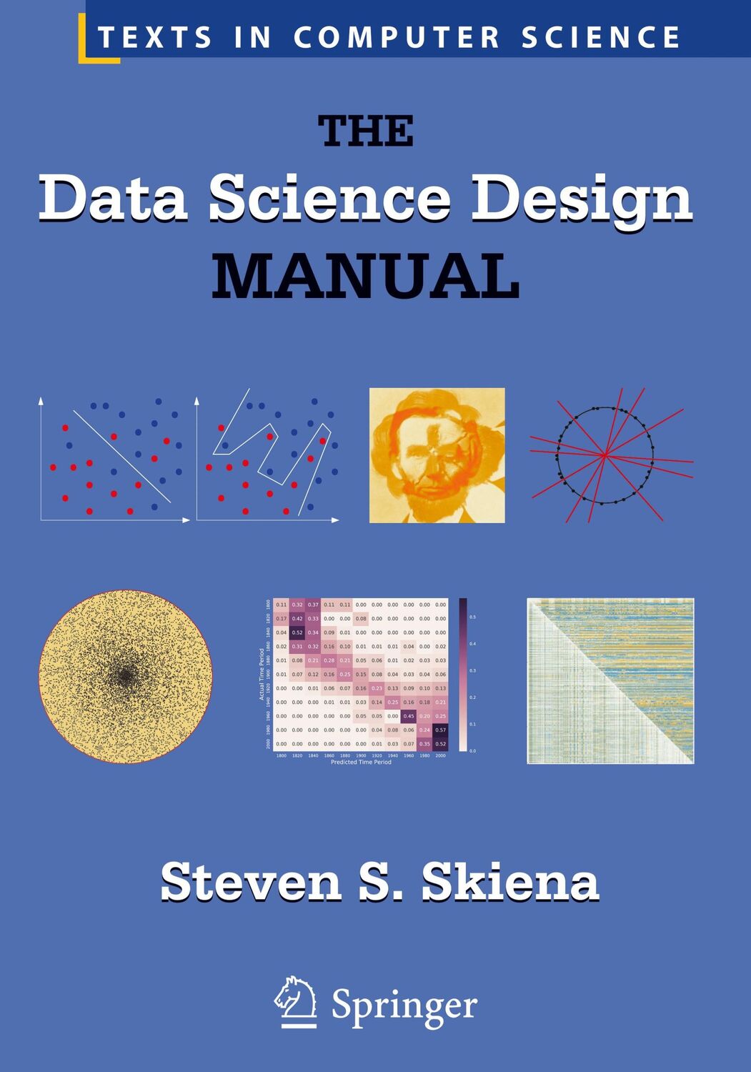 Cover: 9783319554433 | The Data Science Design Manual | Steven S. Skiena | Buch | xvii | 2017