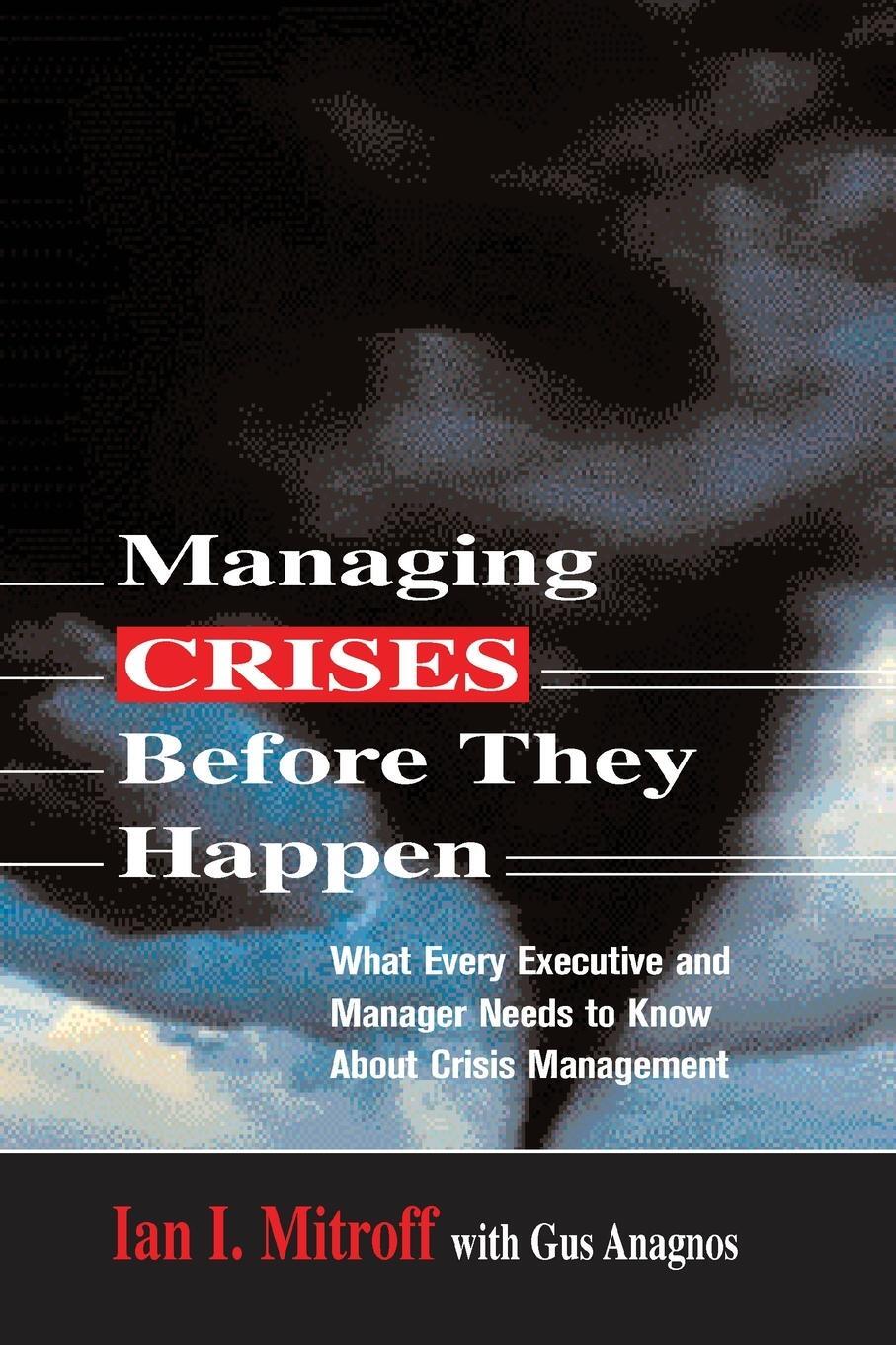 Cover: 9780814473283 | Managing Crises Before They Happen | Ian I. Mitroff (u. a.) | Buch