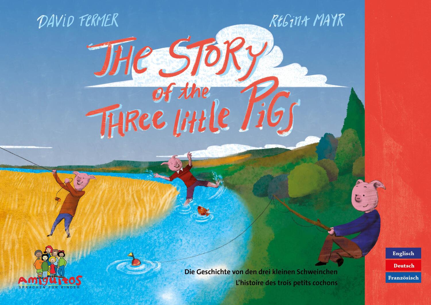 Cover: 9783943079814 | The story of the three little pigs | David Fermer | Buch | Deutsch