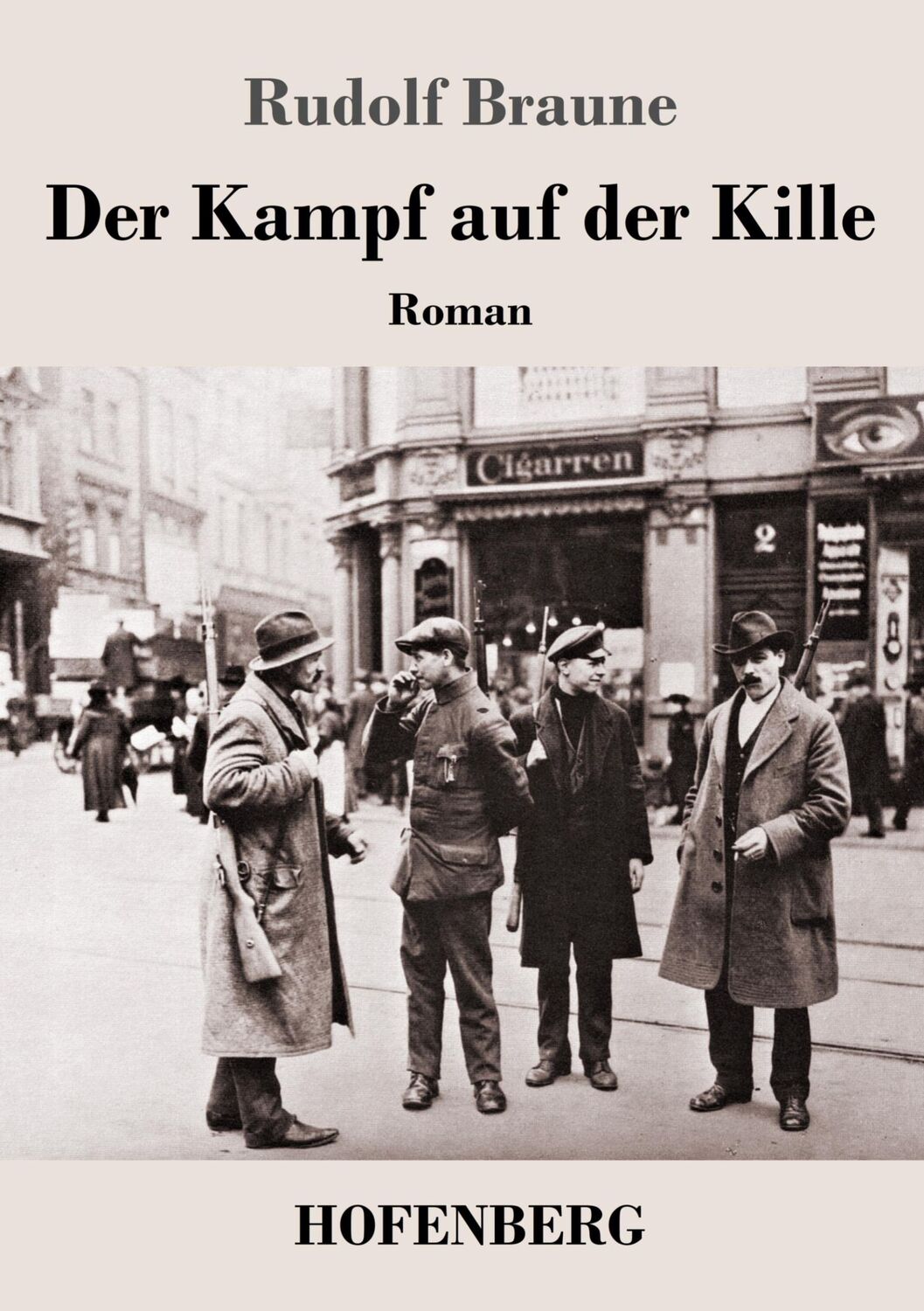 Cover: 9783743743892 | Der Kampf auf der Kille | Roman | Rudolf Braune | Taschenbuch | 108 S.