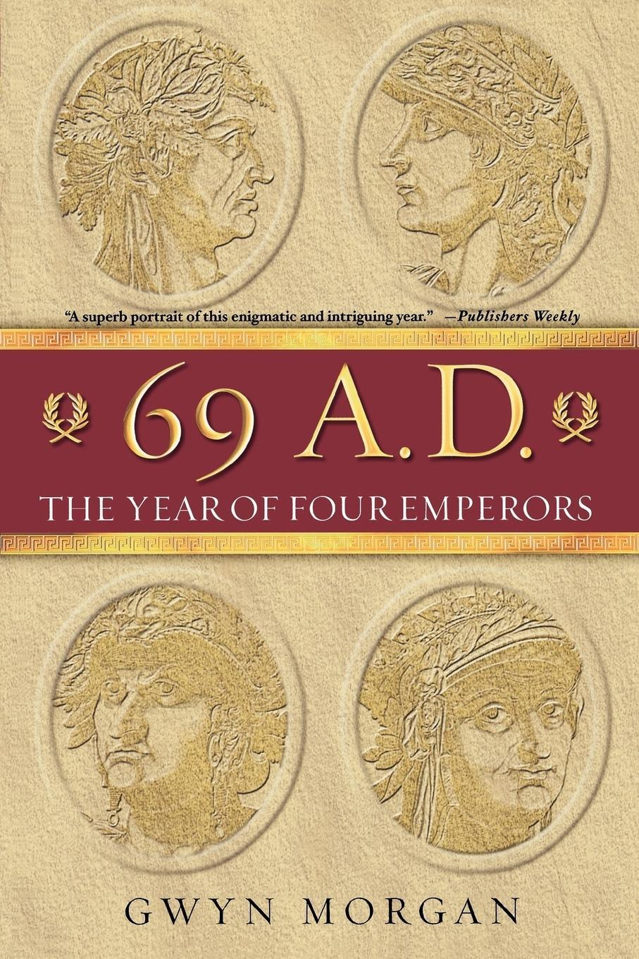 Cover: 9780195315899 | 69 A.D. | The Year of Four Emperors | Gwyn Morgan | Taschenbuch | 2007