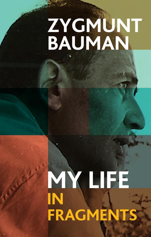 Cover: 9781509551309 | My Life in Fragments | Zygmunt Bauman | Buch | 238 S. | Englisch