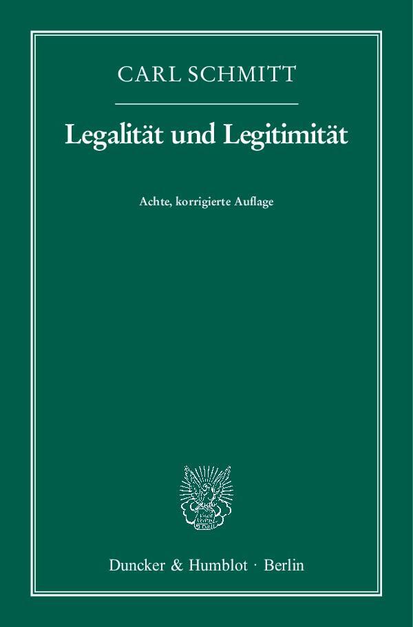 Cover: 9783428138449 | Legalität und Legitimität | Carl Schmitt | Taschenbuch | Deutsch