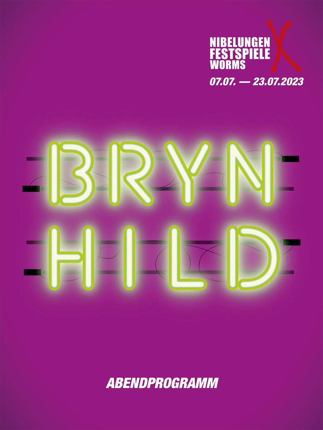 Cover: 9783910725003 | Brynhild | Programmheft der Nibelungen-Festspiele 2023 | Laue (u. a.)