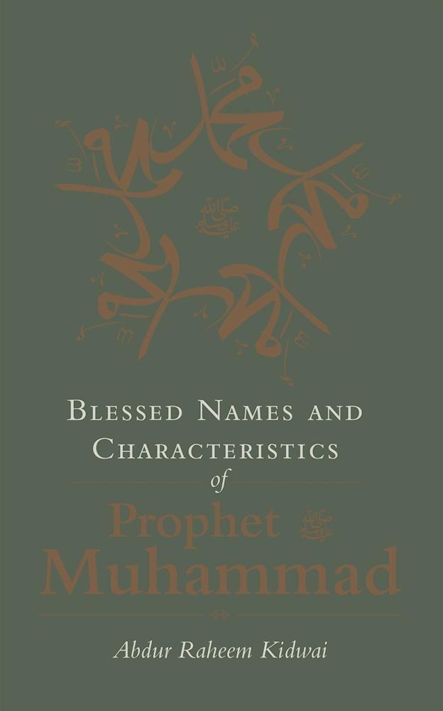 Cover: 9781847740885 | Blessed Names and Characteristics of Prophet Muhammad | Kidwai | Buch