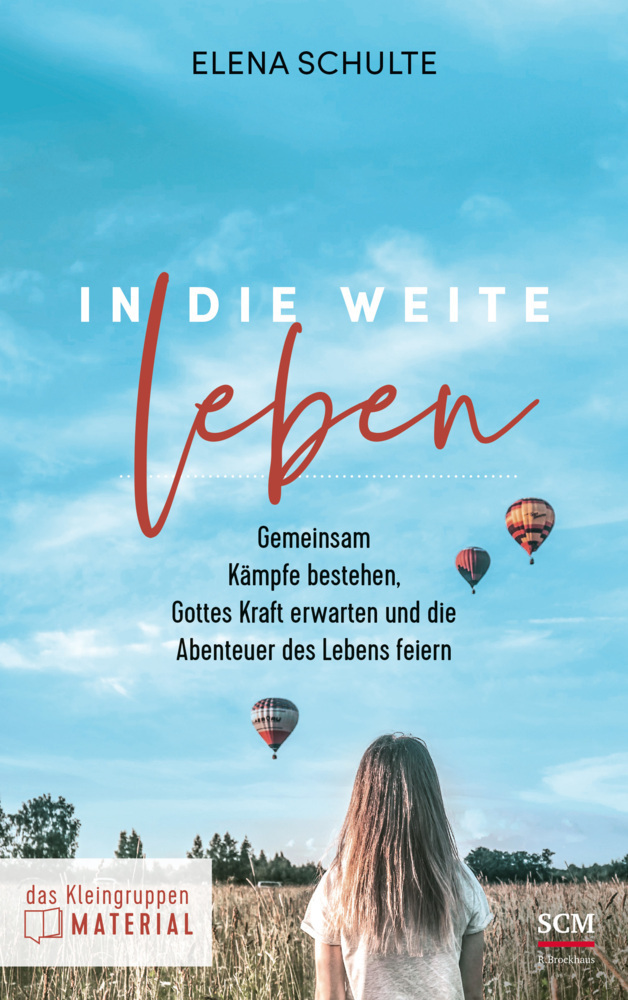 Cover: 9783417269314 | In die Weite leben - das Kleingruppenmaterial | Elena Schulte | Buch