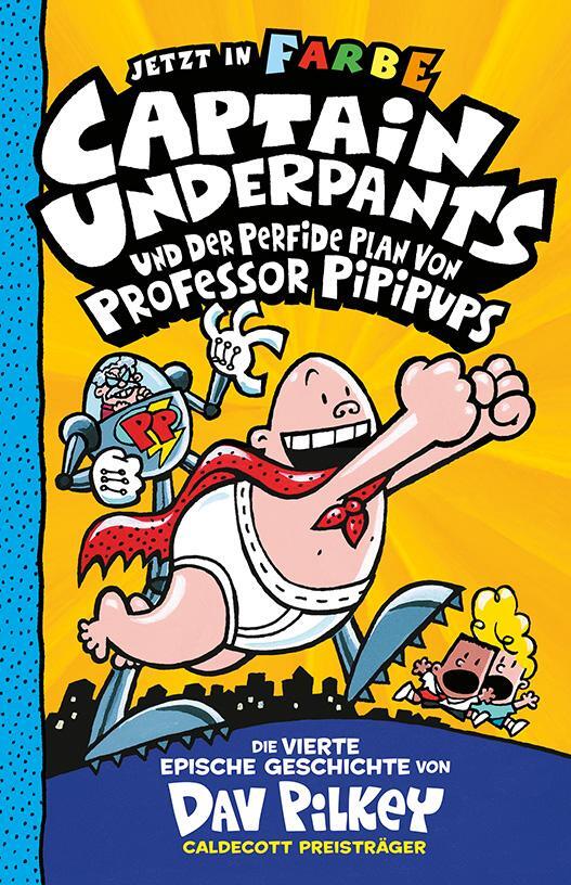 Cover: 9783948638498 | Captain Underpants Band 4 - Captain Underpants und der perfide Plan...