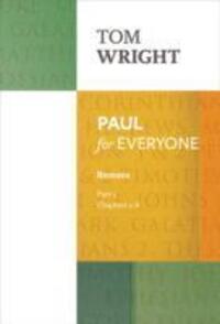 Cover: 9780281071975 | Paul for Everyone: Romans Part 1 | Chapters 1-8 | Tom Wright | Buch
