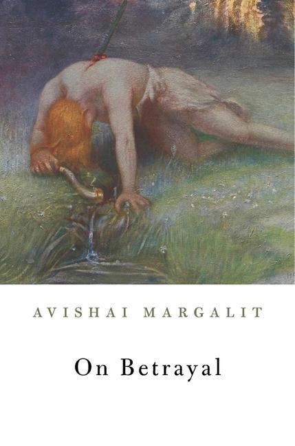 Cover: 9780674048263 | On Betrayal | Avishai Margalit | Buch | Gebunden | Englisch | 2017