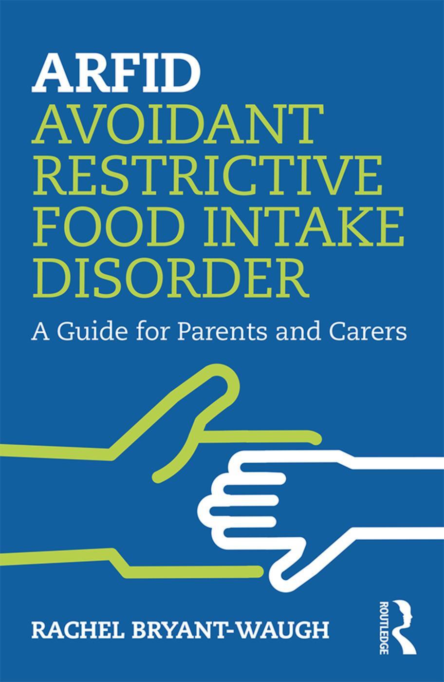 Cover: 9780367086107 | ARFID Avoidant Restrictive Food Intake Disorder | Rachel Bryant-Waugh
