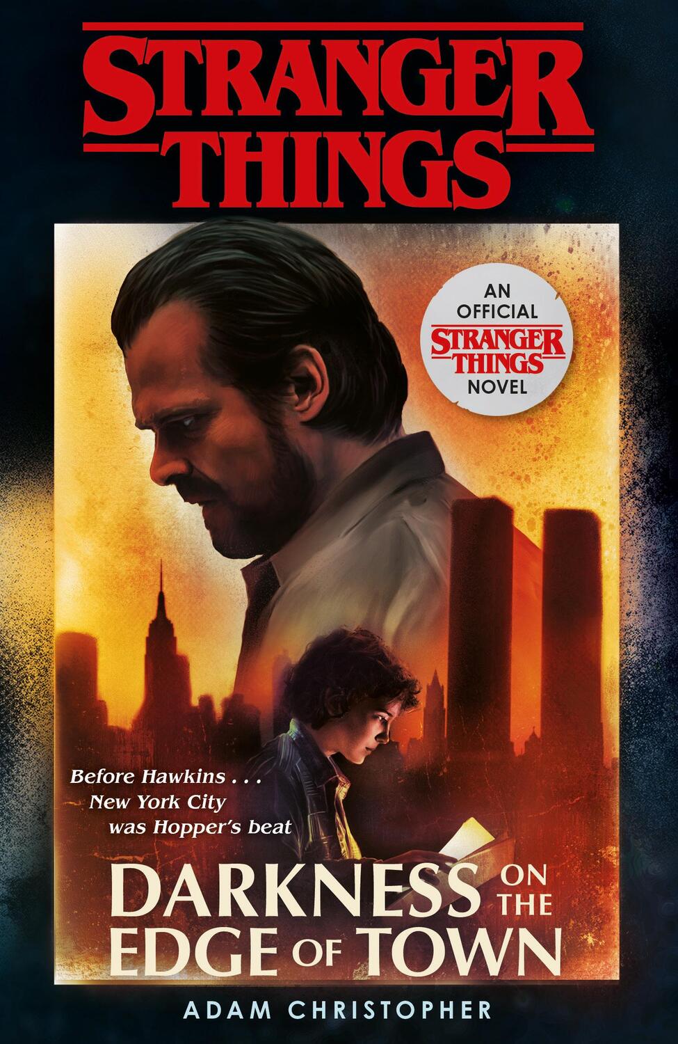 Cover: 9781787462465 | Stranger Things: Darkness on the Edge of Town | Adam Christopher