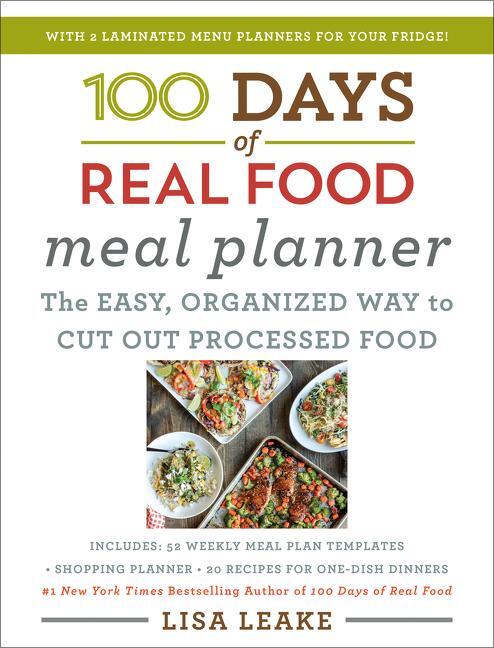 Cover: 9780063012400 | 100 Days of Real Food Meal Planner | Lisa Leake | Buch | Gebunden