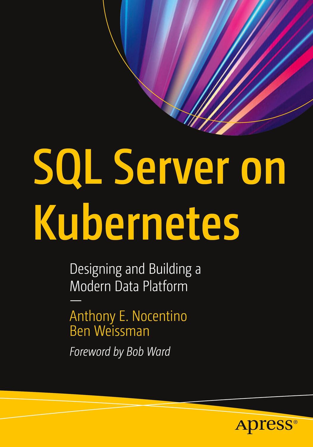 Cover: 9781484271919 | SQL Server on Kubernetes | Ben Weissman (u. a.) | Taschenbuch | xvii