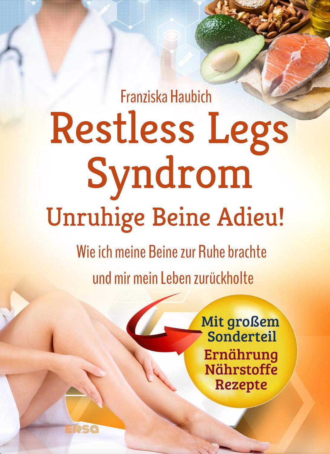 Cover: 9783948732172 | Restless Legs Syndrom: Unruhige Beine Adieu | Franziska Haubich | Buch