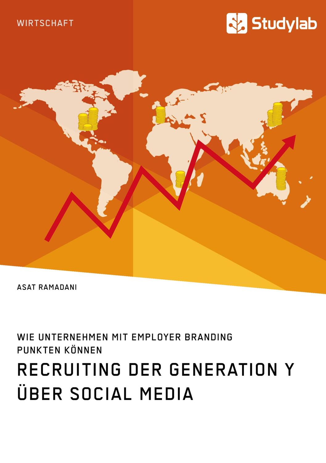 Cover: 9783960951377 | Recruiting der Generation Y über Social Media | Asat Ramadani | Buch