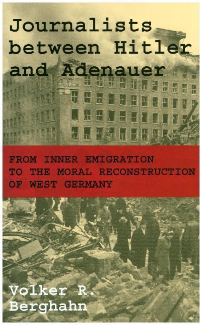 Cover: 9780691179636 | Journalists between Hitler and Adenauer - From Inner Emigration to...