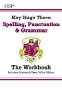 Cover: 9781782941170 | Spelling, Punctuation and Grammar for KS3 - Workbook (with answers)