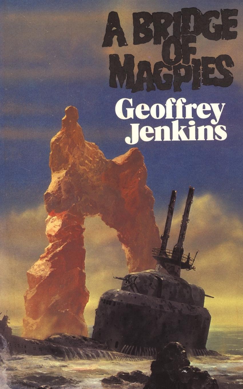 Cover: 9781440135149 | A Bridge Of Magpies | Geoffrey Jenkins | Taschenbuch | Paperback
