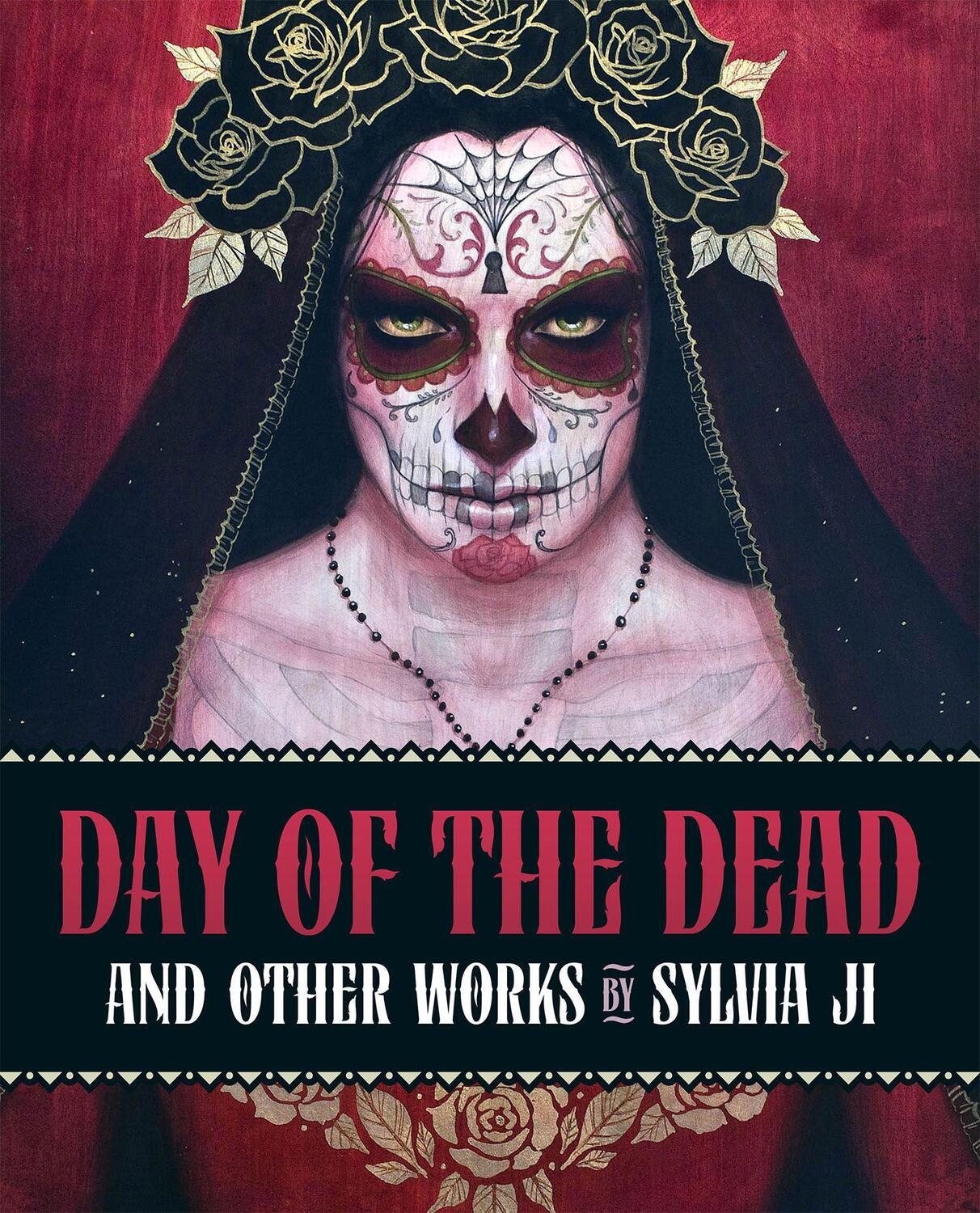 Cover: 9780993337413 | Day of the Dead | And Other Works | Sylvia Ji | Buch | Gebunden | 2022